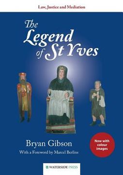 portada The Legend of St Yves: Law, Justice and Mediation (Colour Edition)
