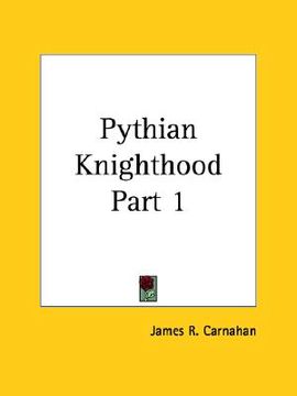 portada pythian knighthood part 1 (in English)