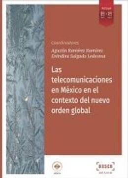 portada Las Telecomunicaciones en México en el Contexto del Nuevo Orden Global