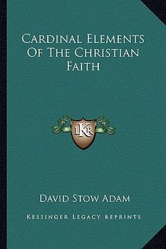 portada cardinal elements of the christian faith (en Inglés)