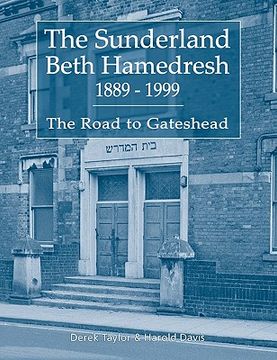 portada the sunderland beth hamedresh 1889 - 1999 (in English)