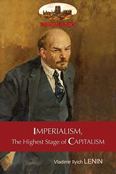portada Imperialism, the Highest Stage of Capitalism - a Popular Outline: Unabridged With Original Tables and Footnotes (Aziloth Books) (en Inglés)