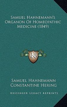 portada samuel hahnemann's organon of homeopathic medicine (1849)