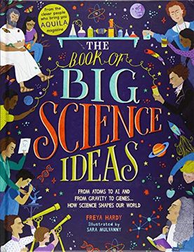 portada The Book of big Science Ideas: From Atoms to ai and From Gravity to Genes. How Science Shapes our World (in English)