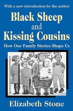 portada Black Sheep and Kissing Cousins: How Our Family Stories Shape Us (en Inglés)