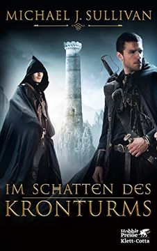 portada Im Schatten des Kronturms: Die Riyria-Chroniken 1 Sullivan, Michael j. And Ströle, Wolfram (en Alemán)