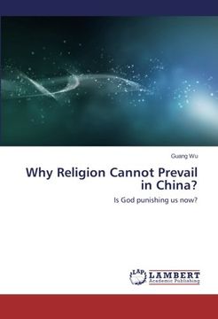 portada Why Religion Cannot Prevail in China?