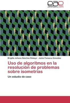 portada Uso de algoritmos en la resolución de problemas sobre isometrías: Un estudio de caso