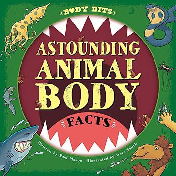 portada Astounding Animal Body Facts (Body Bits) 