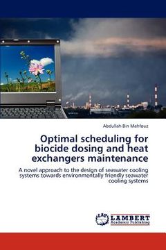 portada optimal scheduling for biocide dosing and heat exchangers maintenance (en Inglés)