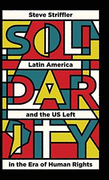 portada Solidarity: Latin America and the us Left in the era of Human Rights (Wildcat) (in English)