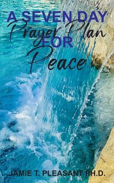portada A Seven Day Prayer Plan For Peace (en Inglés)