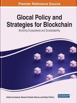 portada Glocal Policy and Strategies for Blockchain: Building Ecosystems and Sustainability (en Inglés)