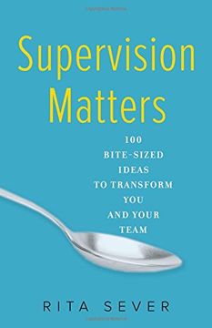 portada Supervision Matters: 100 Bite-Sized Ideas to Transform You and Your Team