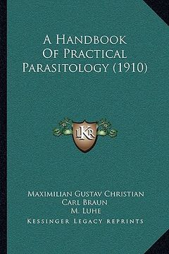 portada a handbook of practical parasitology (1910) (in English)