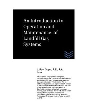 portada An Introduction to Operation and Maintenance of Landfill Gas Systems (en Inglés)