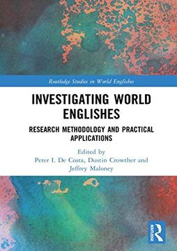 portada Investigating World Englishes: Research Methodology and Practical Applications (en Inglés)