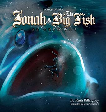 portada Jonah & the big Fish: Be Obedient (Journeys of Faith) (en Inglés)