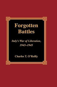 portada forgotten battles: italy's war of liberation, 1943-1945