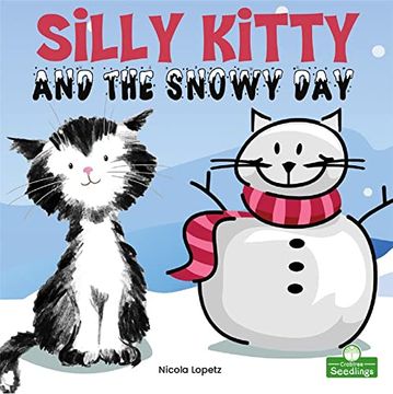 portada Silly Kitty and the Snowy day (en Inglés)