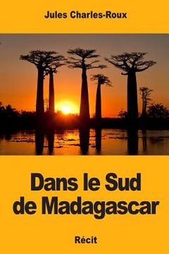 portada Dans le Sud de Madagascar (en Francés)