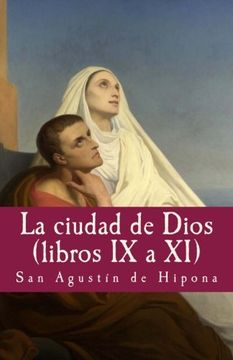 portada La ciudad de dios (Vol IX a XI) (Philosophiae Memoria) (Volume 5) (Spanish Edition)
