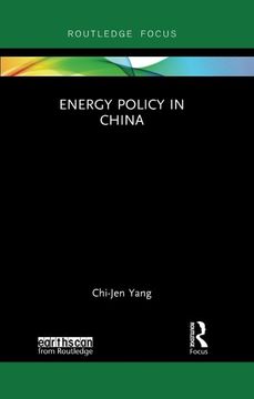 portada Energy Policy in China (Routledge Studies in Energy Policy) (en Inglés)