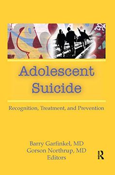 portada Adolescent Suicide: Recognition, Treatment, and Prevention (en Inglés)