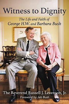 portada Witness to Dignity: The Life and Faith of George H. Wi And Barbara Bush 
