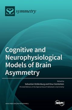portada Cognitive and Neurophysiological Models of Brain Asymmetry (en Inglés)