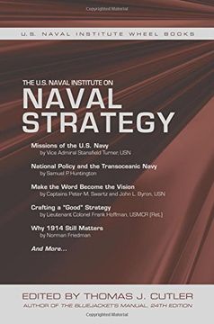 portada The U.S. Naval Institute on NAVAL STRATEGY (Naval Institute Wheel Books)