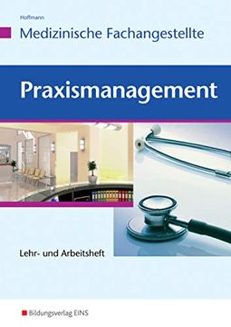 portada Praxismanagement für Medizinische Fachangestellte: Arbeitsheft (en Alemán)