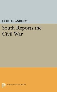 portada South Reports the Civil war (Princeton Legacy Library) (en Inglés)