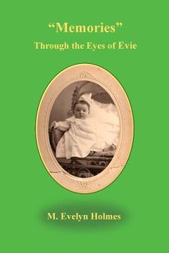 portada Memories Through the Eyes of Evie (en Inglés)