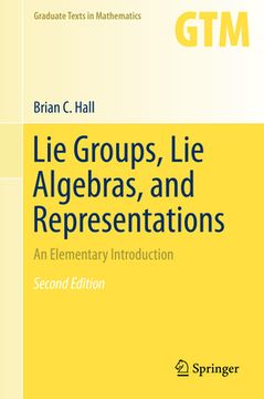 Lie Groups, Lie Algebras, and Representations: An Elementary Introduction (en Inglés)