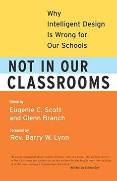 portada Not in our Classrooms: Why Intelligent Design is Wrong for our Schools 