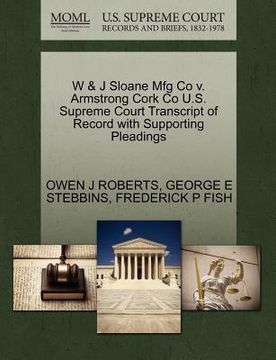 portada w & j sloane mfg co v. armstrong cork co u.s. supreme court transcript of record with supporting pleadings