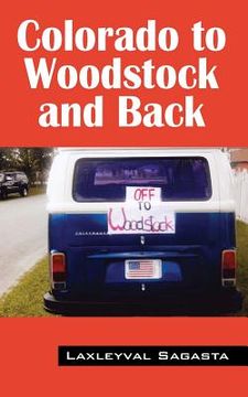 portada Colorado to Woodstock and Back (en Inglés)