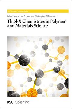 portada Thiol-X Chemistries in Polymer and Materials Science (Polymer Chemistry Series) (en Inglés)