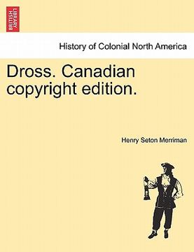 portada dross. canadian copyright edition. (in English)