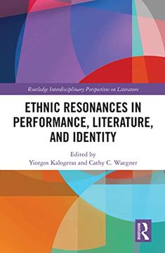portada Ethnic Resonances in Performance, Literature, and Identity (Routledge Interdisciplinary Perspectives on Literature) 