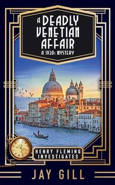 portada A Deadly Venetian Affair: A 1920s Mystery (en Inglés)