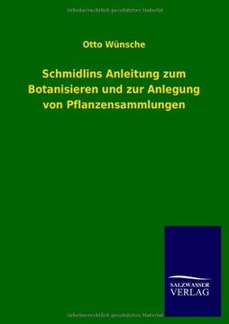 portada Schmidlins Anleitung zum Botanisieren und zur Anlegung von Pflanzensammlungen (German Edition)