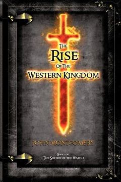 portada the rise of the western kingdom: book two of the sword of the watch (en Inglés)