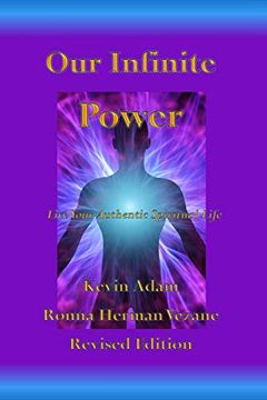 portada Our Infinite Power: Live Your Authentic Spiritual Life 
