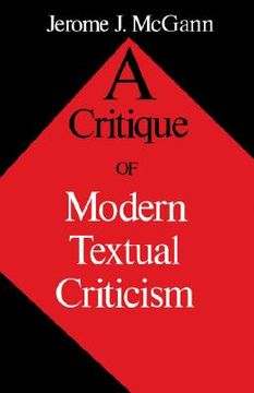 portada A Critique of Modern Textual Criticism, Foreword by David c Greetham (en Inglés)