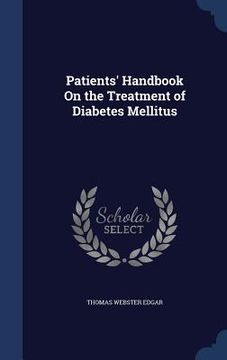 portada Patients' Handbook On the Treatment of Diabetes Mellitus (in English)