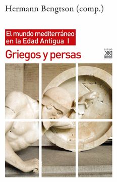 portada Griegos y Persas: El Mundo Mediterráneo en la Edad Antigua, i: 1297 (Historia) (in Spanish)