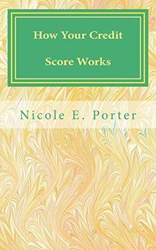 portada How Your Credit Score Works: Master the Secrets Behind Your Scores (in English)