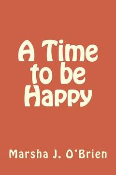 portada A Time to be Happy (en Inglés)